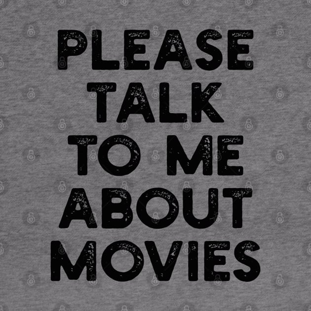 please talk to me about movies by mdr design